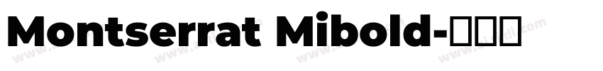 Montserrat Mibold字体转换